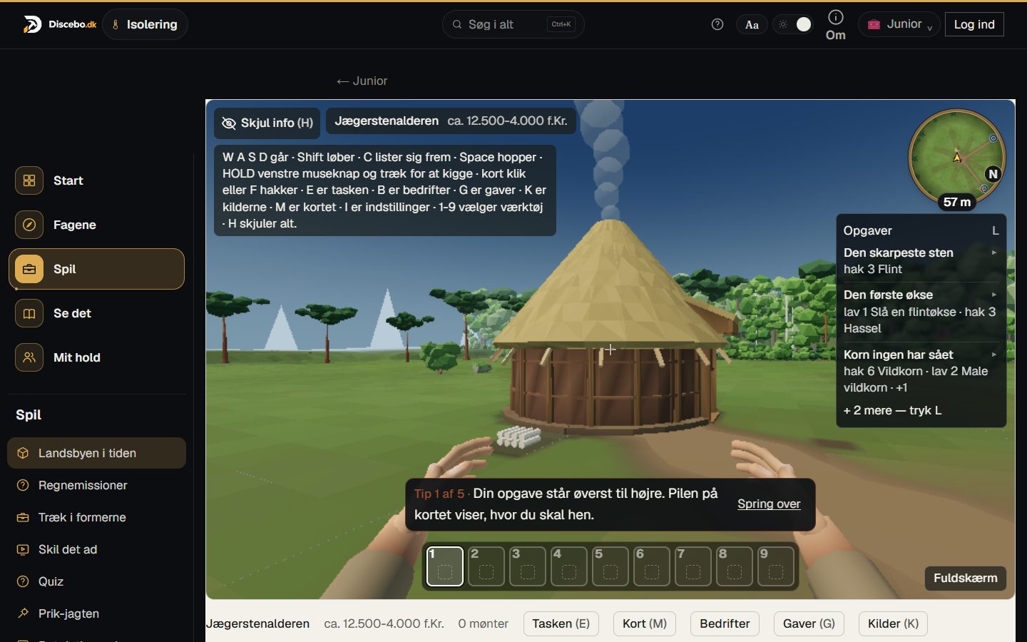 The village — the Stone Age, the first task